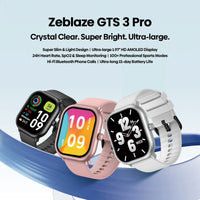 Zeblaze GTS 3 Pro Smart Watch 1.97’’ AMOLED Display Voice Calls Sports Modes Heart BP SpO2 Monitoring Music - Zeblaze